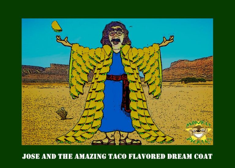 Come Forth And Thou Shalt Hath Eternal Tacos