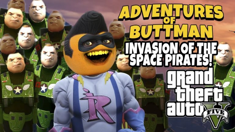 Adventures of Buttman #10: Invasion of the Space Pirates! (Annoying Orange GTA V)
