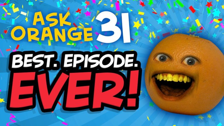 Annoying Orange – Ask Orange #31: Best Episode Ever!