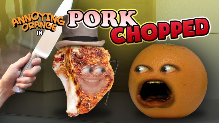 Annoying Orange – Pork-CHOPPED!
